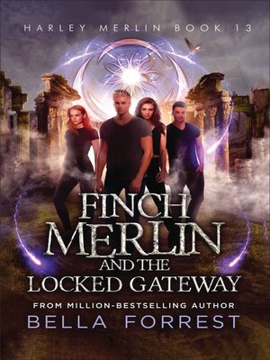 cover image of Finch Merlin and the Locked Gateway